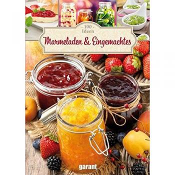 100 Ideen Marmelad. u. Eing
