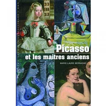 Picasso Et Les Maîtres Anciens