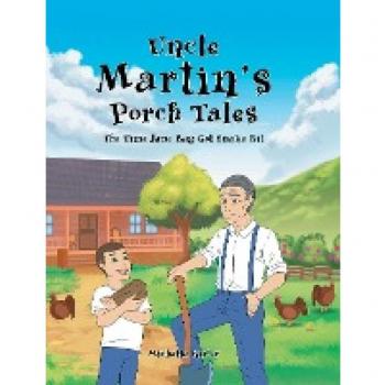 Uncle Martin's Porch Tales: The Time June Bug Got Snake Bit