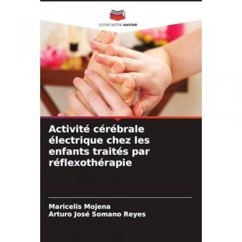 Mojena, Maricelis: Activité cérébrale électrique chez les enfants traités par réflexothérapie