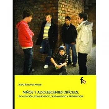 Niños y adolescentes dificiles.