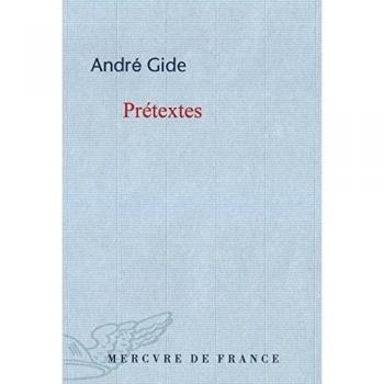 André Gide Prétextes. (Suivi De) Nouveaux Prétextes : Réflexions Sur Quelques Points De Littérature Et De Morale (Collection Bleue)