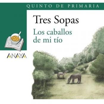Blíster 'Los caballos de mi tío' 5º de Primaria (Tapa blanda con solapas).