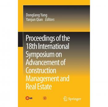 Proceedings of the 18th International Symposium on Advancement of Construction Management and Real Estate