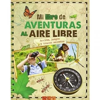 Mi libro de aventuras al aire libre [ Livre importé d´Espagne ]