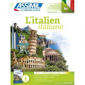 L'italien (pack téléchargement): Pack avec 1 livre et 1 téléchargement audio MP3 (Senza sforzo)