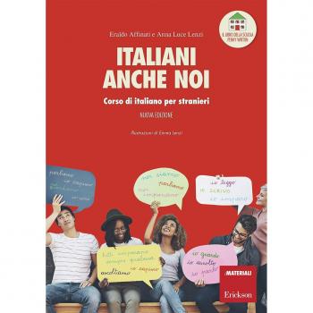 Italiani anche noi. Corso di italiano per stranieri. Il libro della scuola di Penny Wirton. Nuova ediz. Con aggiornamento online