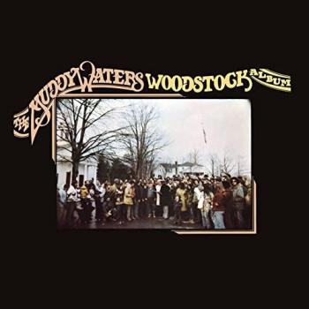 Muddy Waters – Woodstock‑Album (Limited 140 g Vinyl)