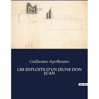 Apollinaire, Guillaume: LES EXPLOITS D¿UN JEUNE DON JUAN