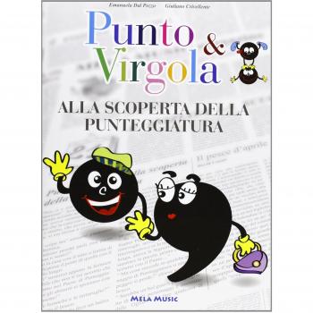Punto & virgola. Alla scoperta della punteggiatura. Con CD Audio