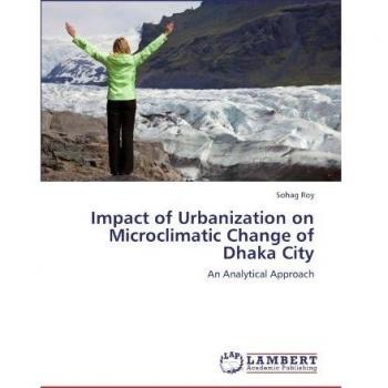 Impact of Urbanization on Microclimatic Change of Dhaka City