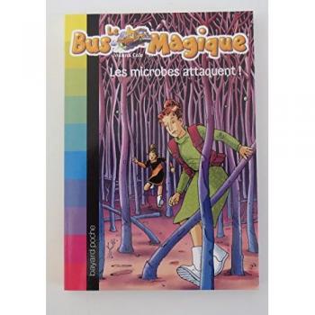 Le Bus Magique, Tome 5 : Les Microbes Attaquent !