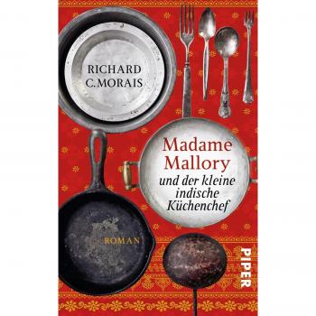Madame Mallory und der kleine indische Küchenchef: Roman