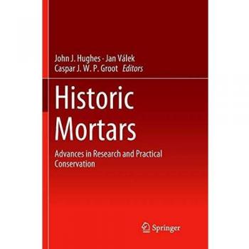 Historic Mortars: Advances in Research and Practical Conservation