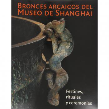 Bronces arcaicos del Museo de Shangai. Festines