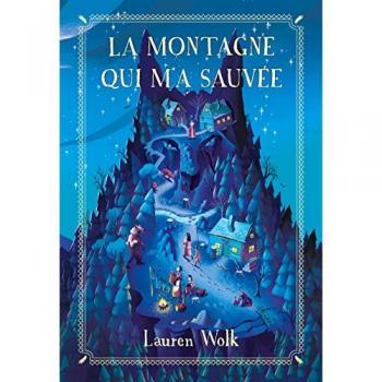 La Montagne Qui M'A Sauvée