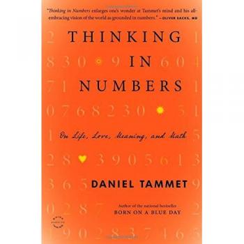 Thinking In Numbers: On Life, Love, Meaning, and Math