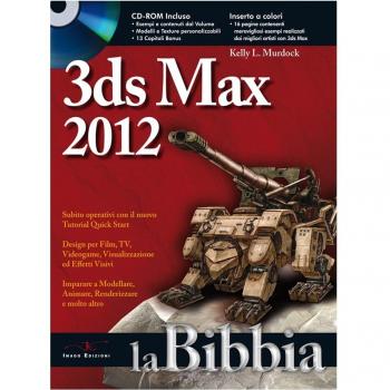 3DS Max 2012. La bibbia