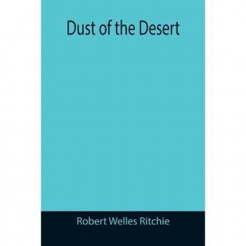 Dust of the Desert
