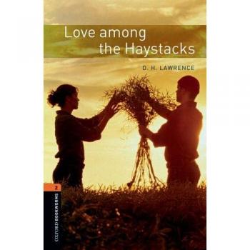 Oxford bookworms 2. Love among the haystacks mp3 pack (Tapa blanda).