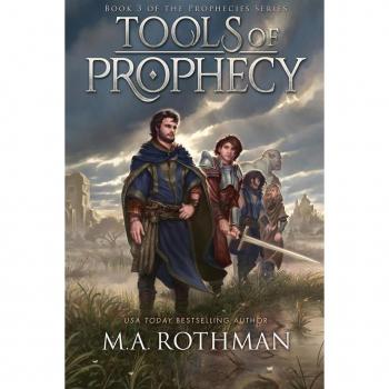 Rothman, M. A.: Tools of Prophecy