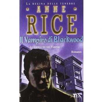 Il vampiro di Blackwood. Le cronache dei vampiri
