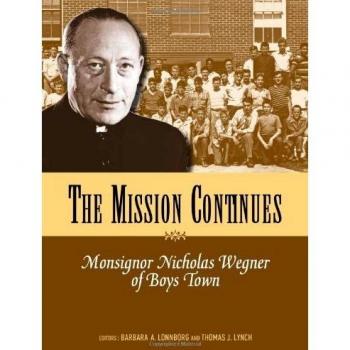 Mission Continues: Monsignor Nicholas Wegner of Boys Town