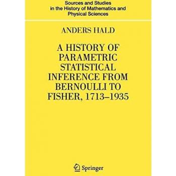 A History of Parametric Statistical Inference from Bernoulli to Fisher, 1713-1935