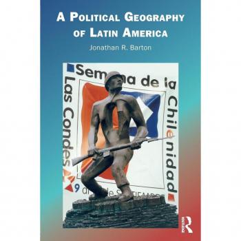 Routledge N. Y. Political Geography of Latin America