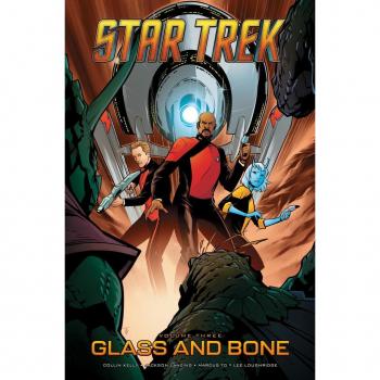 Collin Kelly Star Trek, Vol. 3: Glass and Bone