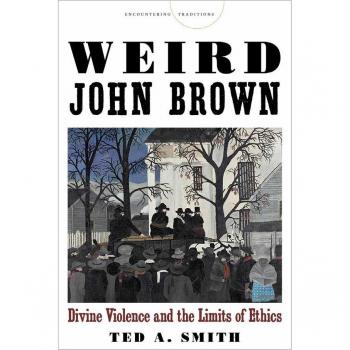 Weird John Brown by Ted A. Smith