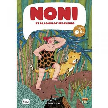 Noni et le complot des fleurs