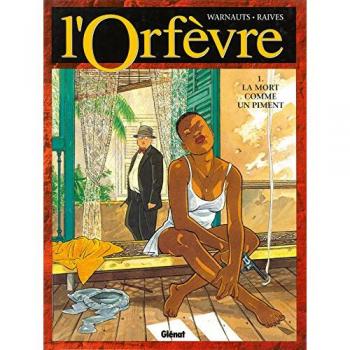 L'Orfèvre, Tome 1 : La Mort comme un Piment (Grafica)