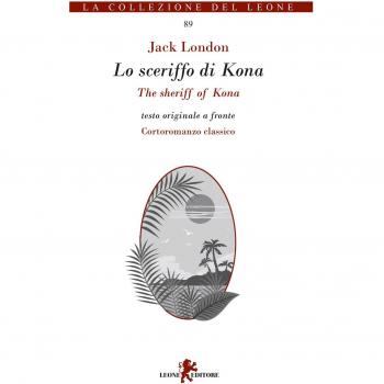 Lo sceriffo di Kona-The sheriff of Kona. Testo inglese a fronte