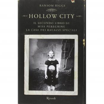 Hollow city.Il secondo libro di Miss Peregrine. La casa dei ragazzi speciali
