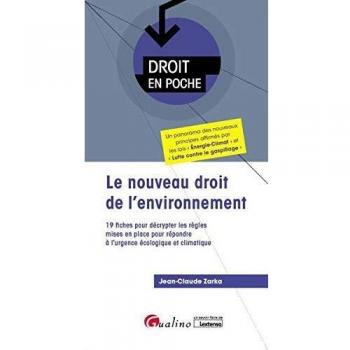 Le nouveau droit de l'environnement