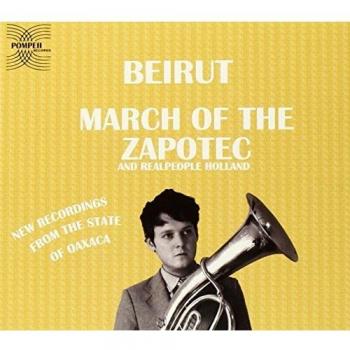 March of the Zapotec/Realpeople:Holland