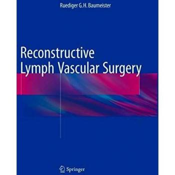 Reconstructive Lymph Vascular Surgery