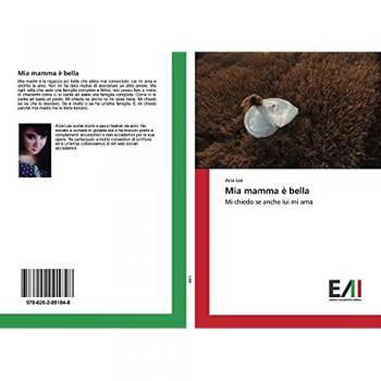 Mia mamma è bella: Mi chiedo se anche lui mi ama