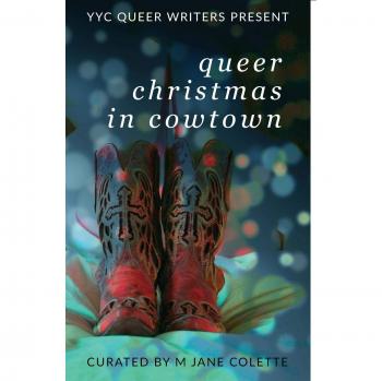 Colette, M. Jane: Queer Christmas In Cowtown