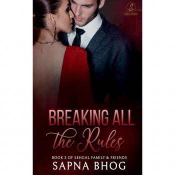 Bhog, Sapna: Breaking All the Rules