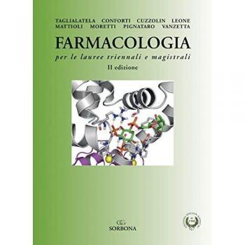 Farmacologia per le lauree triennali e magistrali