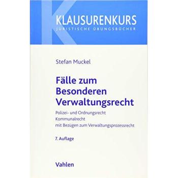 Fälle zum Besonderen Verwaltungsrecht: Polizei