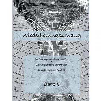 Wiederholungszwang: Topologie von Raum und Zeit