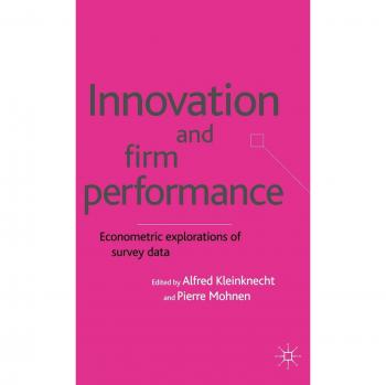 Innovation and firm performance econometric explorations of survey data