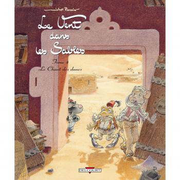 Le Vent dans les sables T04: Le Chant des dunes