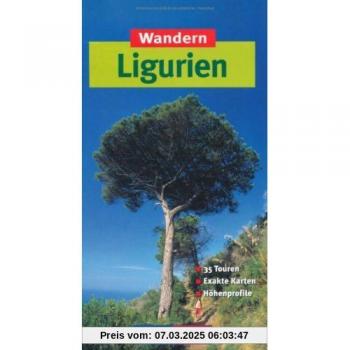 Wandern in Ligurien. DuMont aktiv: 35 Touren. Exakte Karten. Höhenprofile
