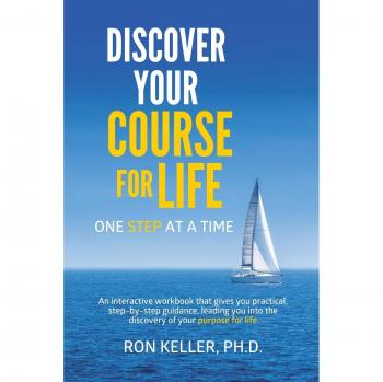 Discover your course for life, one step at a time