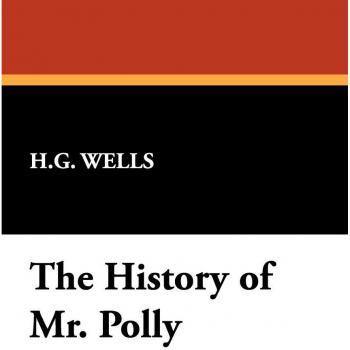H G Wells The History of Mr. Polly