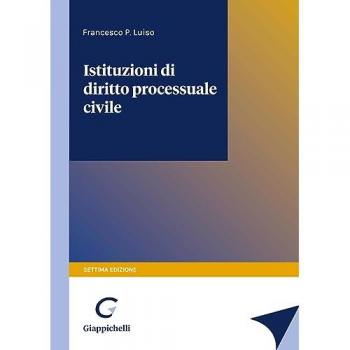 Istituzioni di diritto processuale civile Francesco Paolo Luiso